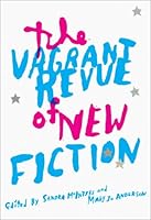 Vagrant Revue of New Fiction: The Future of Fiction from Atlantic Canada 1551096102 Book Cover