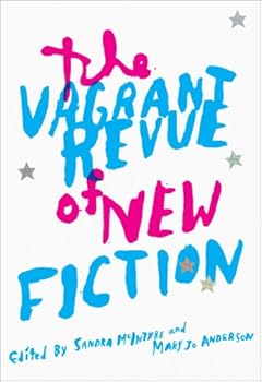 Paperback Vagrant Revue of New Fiction: The Future of Fiction from Atlantic Canada Book