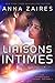 Liaisons Intimes (Les Chroniques Krinar: Volume 1)