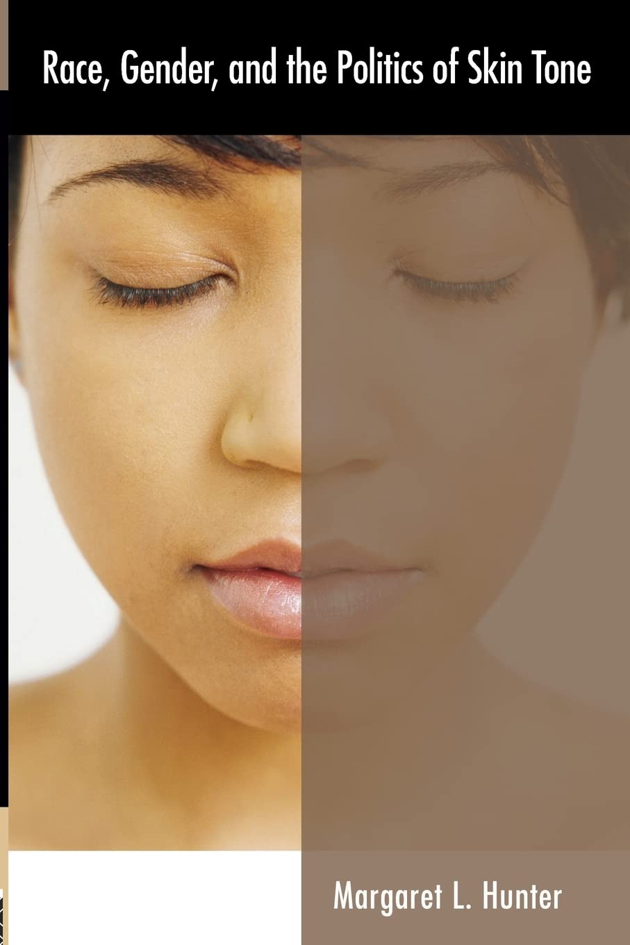 Race Gender & Politics Skin Tone