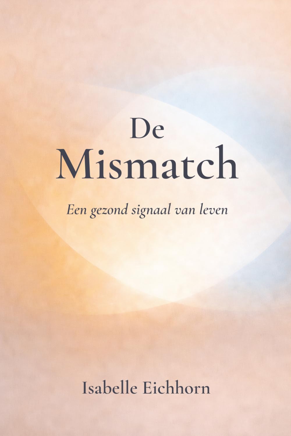 De Mismatch: Een gezond signaal van leven