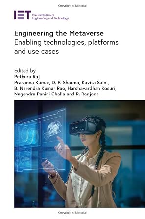 Engineering the Metaverse: Enabling technologies, platforms and use cases book cover