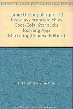 Paperback Jamie the popular pin: 20 first-class brands such as Coca-Cola. Starbucks learning App Marketing(Chinese Edition) Book