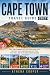 Cape Town Travel Guide 2027: First-Time Planning with Sheltered Beach Picks, Cableway Timing, and Winelands Day Trips, Plus Whale and Wildflower Season Calendar