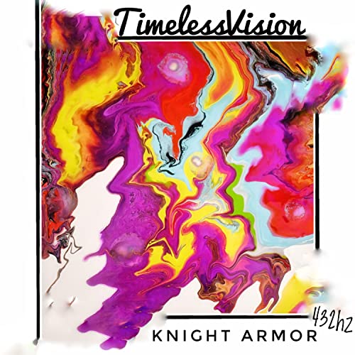Timelessvision KNIGHT ARMOR (432hz) de TimelessVision no Amazon Music Unlimited