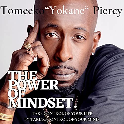 The Power of Mindset by Tomeeko Piercy, Yokane Music episode artwork