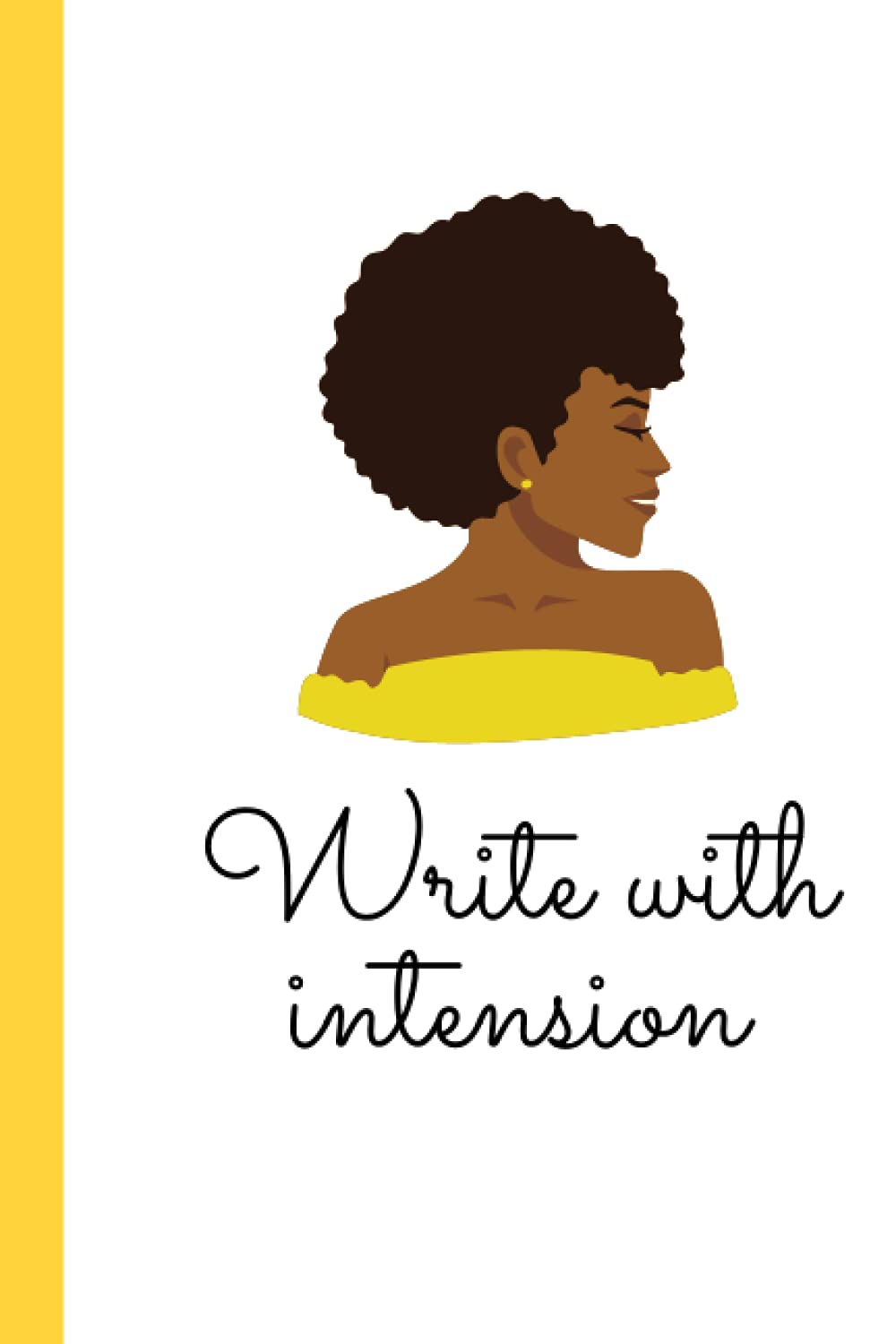 Write with intension: Journal