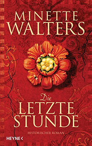 Die letzte Stunde: Historischer Roman (Die Pest-Saga, Band 1) Die letzte Stunde: Historischer Roman (Die Pest-Saga, Band 1)