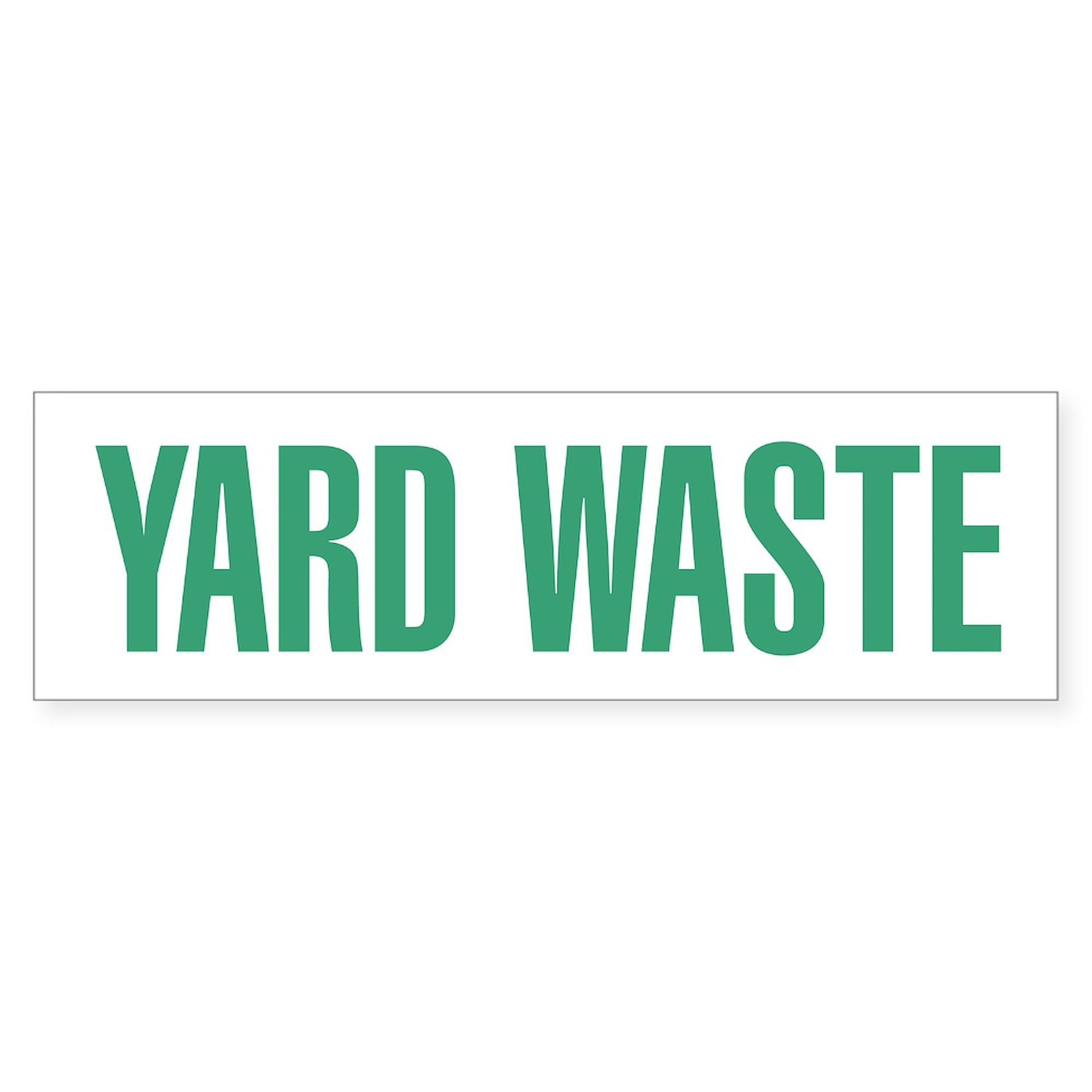 CafePress Yard Waste Sticker 10