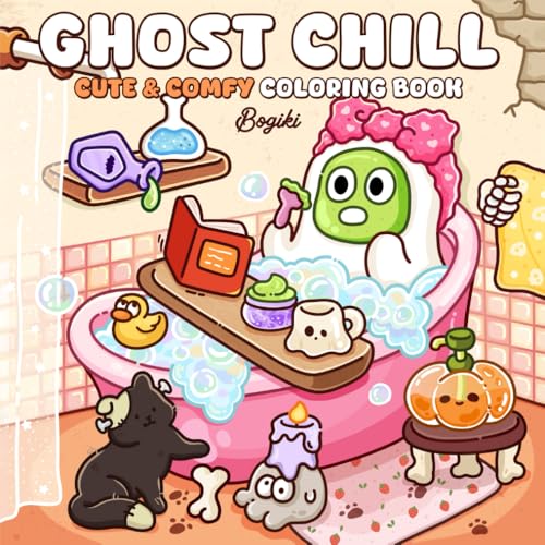 Ghost Chill: A Cute & Comfy Coloring Book for Adults and Teens Featuring Adorable Spooky Friends in Peaceful, Cozy Scenes for Relaxation