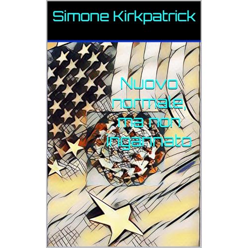 Nuovo normale, ma non ingannato Audiolibro Por Simone Kirkpatrick arte de portada