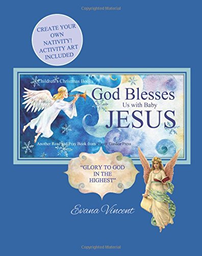 God Blesses Us with Baby Jesus Children's Christmas Books (God Blesses Us Read and Pray Book 5)