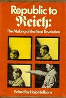 Republic to Reich 0394471229 Book Cover