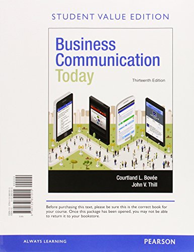 Business Communication Today, Student Value Edition Plus MyBCommLab with Pearson eText -- Access Card Package (13th Edition)