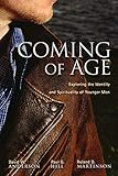 Coming of Age: Exploring the Identity and Spirituality of Younger Men
