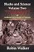 Blacks and Science Volume Two: West and East African Contributions to Science and Technology AND Intellectual Life and Legacy of Timbuktu
