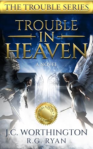 Trouble in Heaven: A Novel