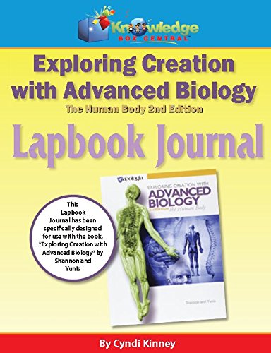 Apologia's Exploring Creation With Advanced Biology: The Human Body 2nd Edition Lapbook Journal - PRINTED