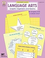 Standards-Based Language Arts: Graphic Organizers and Rubrics: Elementary 0865306273 Book Cover
