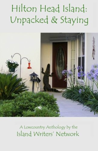 Hilton Head Island: Unpacked & Staying