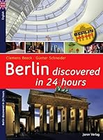 Berlin Discovered in 24 Hours 3897732386 Book Cover