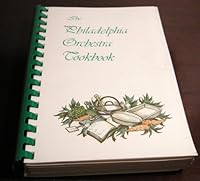 The Philadelphia Orchestra Cookbook B000QQIAUK Book Cover