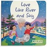 Love Like River and Sky: A Grandma Loves You Book