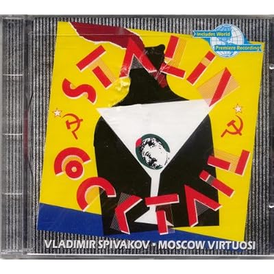 Stalin Cocktail: Works of Shostakovich, Part, Denisov & Shchedrin