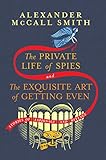 The Private Life of Spies and The Exquisite Art of Getting Even: Stories of Espionage and Revenge