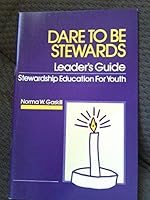 Dare to be Stewards Leader's Guide B0030FLPDI Book Cover