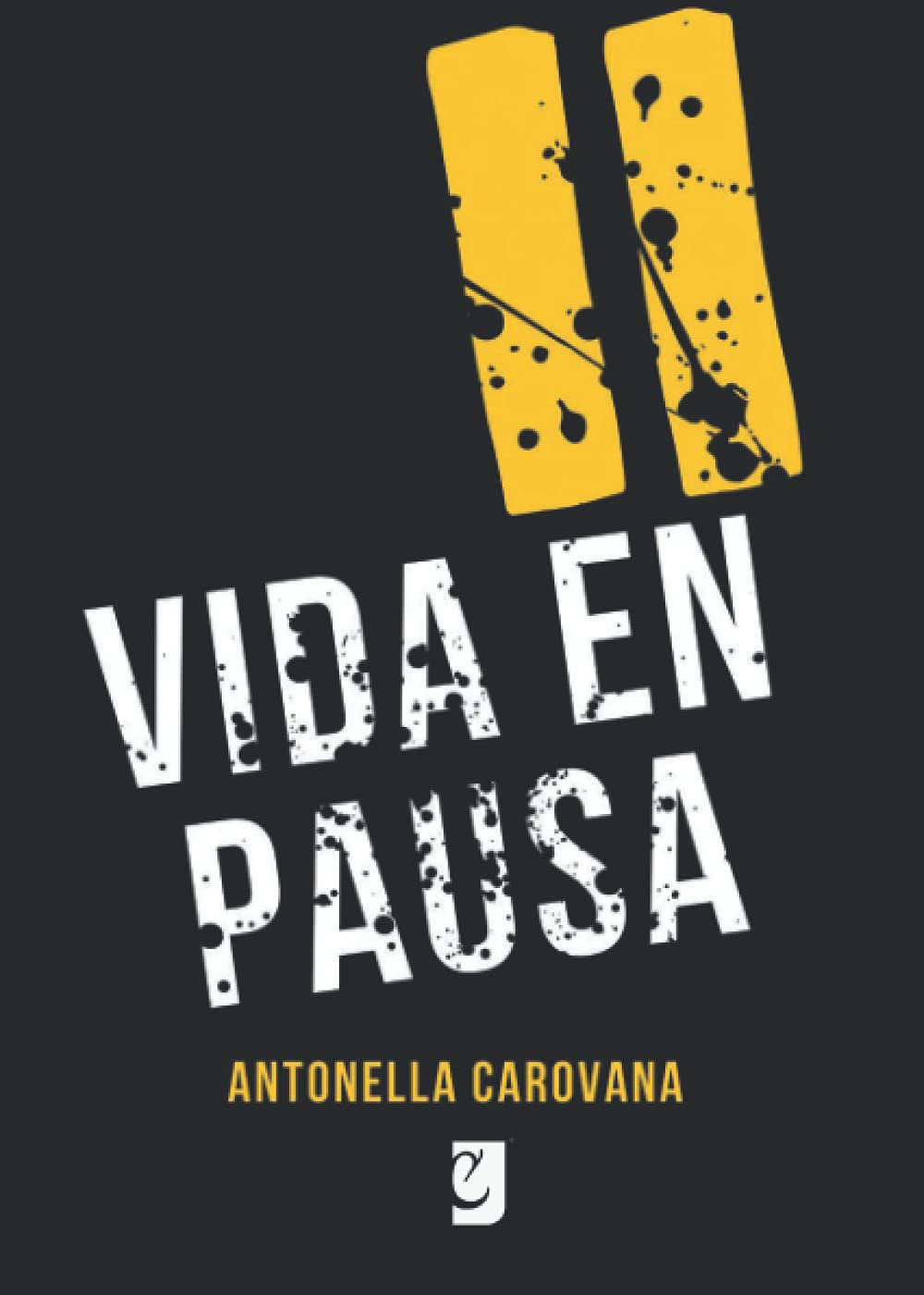 VIDA EN PAUSA
