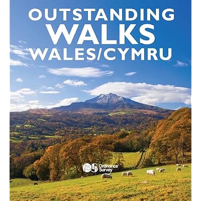 Outstanding Walks Wales / Cymru | 60 Walks | Ordnance Survey | Travel Book | Hiking | Walking | Adventure | Nature | History | Castles
