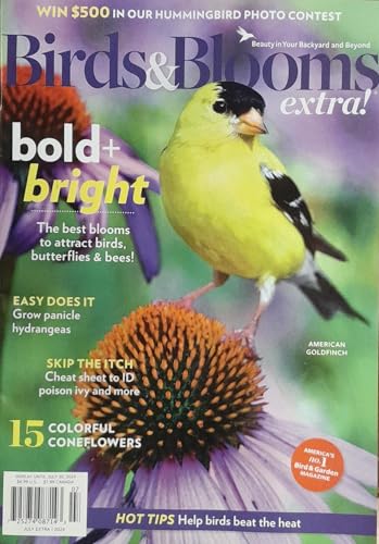 Birds & Blooms Extra Magazine July 2024 The Best Blooms To Attract Birds, Butterflies & Bees