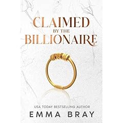 Claimed by the Billionaire Audiobook By Emma Bray cover art