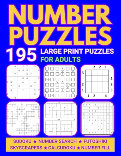 Large Print Number Puzzles For Adults: Variety of Easy to Hard Math Puzzles Including Sudoku and Number Fill In (Variety Puzzle Books for Adults) image 2