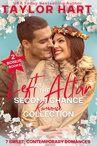 Left At The Altar: 7 Book Second Chance, Christian Romance Collection #TOP12