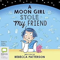 A Moon Girl Stole My Friend cover art