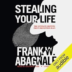 Stealing Your Life Audiolibro Por Frank W. Abagnale arte de portada