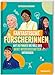 Produktbild Fantastische Forscherinnen. Mit 30 Frauen die Welt der MINT-Wissenschaften entdecken | Portraits starker Frauen | Für Kinder ab 8 Jahren