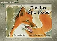 The Fox Who Foxed: Individual Student Edition Green 1418901253 Book Cover