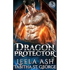 Dragon Protector Audiobook By Tabitha St. George, Leela Ash cover art