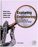 Exploring Engineering: An Introduction to Engineering and Design