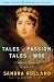 Tales of Passion, Tales of Woe