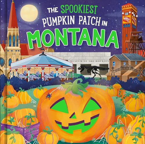 The Spookiest Pumpkin Patch in Montana: A Halloween Adventure Through