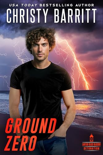 Ground Zero (Lantern Beach Blackout: Detonation Book 3)