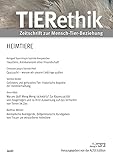  TIERethik (11. Jahrgang 2019/1): Zeitschrift zur Mensch-Tier-Beziehung