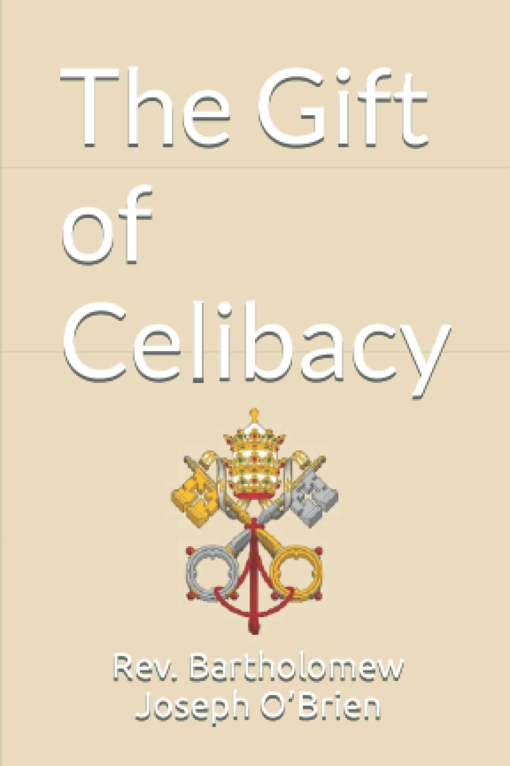The Gift of Celibacy