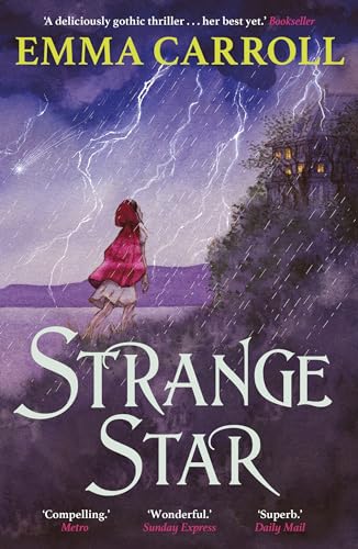 Strange Star: 'The Queen of Historical Fiction at her finest.' Guardian: 1