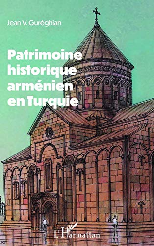 Télécharger Patrimoine historique arménien en Turquie Gratuit