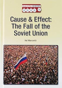 Hardcover Cause & Effect: The Fall of the Soviet Union Book
